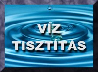 VZTISZTTS - Belps vztisztts oldalainkra >>>